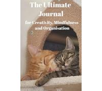 The Ultimate Journal for Creativity, Mindfulness and Organisation: Gift for Best Friend | 20 Different Guided Writing Pages for Adults and Teens | 6 x ... Prompts, Good Practises, Easy to Use Charts