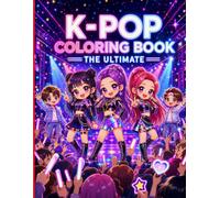 The Ultimate K-Pop Coloring Book