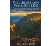 THE ULTIMATE KAUAI TRAVEL GUIDE 2026: The Nā Pali Coast, Waimea Canyon & the Permit System What the Garden Isle Keeps from Visitors Who Don't Know to Ask (USA TRAVEL GUIDES)