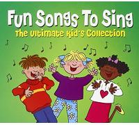 The Ultimate Kid'S Collection - Fun Songs to Sing