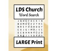 The Ultimate Large Print LDS Word Search Puzzle Book Challenge: 55 Faith-Inspired Large Print Puzzles to Challenge and Uplift Your Spirit
