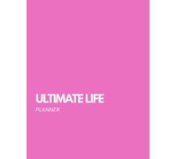 The Ultimate Life Planner: All-in-One Productivity, Goal Setting, Wellness & Finance Organizer | Daily, Weekly & Monthly Planner | Printable & ... Your Goals with Complete Life Organization