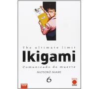 The Ultimate Limit Ikigami 6 . Comunicado De Muerte