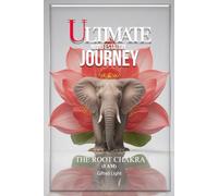 The Ultimate Manifestation Journey: The Root Journal