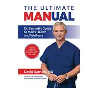 The Ultimate MANual: Dr. Samadi's Guide to Men's Health and Wellness