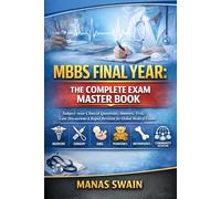 The Ultimate MBBS Final Year Handbook: Long Answers, Short Notes, Viva, Clinical Skills & Case-Based Learning for Exam Success