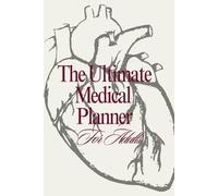 The Ultimate Medical Planner For Adults: Medical notebook,Health logbook