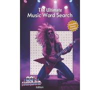 The Ultimate Music Word Search and Crossword: Over 50 Music Puzzles for Music Fans: Word Searches and Bite-Sized Crosswords Featuring Instruments, ... Artists, and More (6x9 Word Search Series)