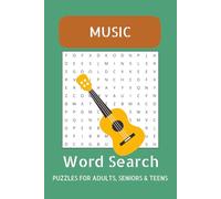 The Ultimate Music Word Search Puzzle Book: 55 Easy-to-Read Music Word Searches for Adults, Teens and Seniors | Songs, Instruments, Genres and More | 6x9 Inches, 110 Pages