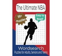 The Ultimate NBA Word Search Puzzle Book: Word Searches with Easy to Read Print about NBA, Basketball, Matches and More | 6x9 inches, 110 pages| 50+ ... Gift for Vacations, Holydays and Free Times