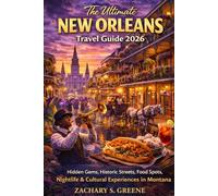 The Ultimate New Orleans Travel Guide 2026: Hidden Gems, Historic Streets, Food Spots, Nightlife & Cultural Experiences