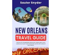 The Ultimate New Orleans Travel Guide:: The UExplore 20 Adventure Bucket List Experiences, Hidden Gems, Local Cuisine, Live Music, Iconic Landmarks, and the Rich Culture of New Orleans