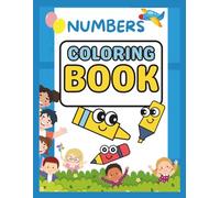 The Ultimate Numbers Coloring Book ages 3-8. Preschool educational activity book.: Fun and creative learning.