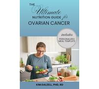 The Ultimate Nutrition Guide for Ovarian Cancer (What To Eat If You Have Cancer)