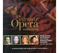 The Ultimate Opera Collection ~ Domingo, Te Kanawa, Carreras, Caballé, Baker and other great singers by Ultimate Opera Collection (1992) Audio CD