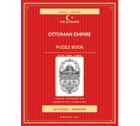The Ultimate Ottoman Empire Puzzle Book for Adults: 300+ Large-Print Puzzles for Adults - Word Searches, Crosswords, Cryptograms, Trivia & Mazes with ... · Domes · Tilework (Cozy Country Puzzles)