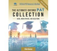 The Ultimate Oxford PAT Collection: Hundreds of practice questions, unique mock papers, detailed breakdowns and techniques to maximise your chances of ... the PAT, by UniAdmissions. Updated each year!