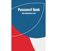 The Ultimate Password Log Book: | Digital Life Organizer | Organized A-Z with Space for 12 Passwords Per Letter + Notes
