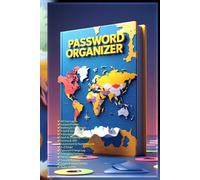 The Ultimate Password Vault Logbook: Stylish & Secure Organizer for Logins, Banking, Cards, Subscriptions & Digital Life | A-Z Index, Trackers & Emergency Contacts Included