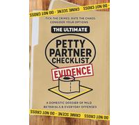 The Ultimate Petty Partner Checklist. A Domestic Dossier of Mild Betrayals & Everyday Offenses: Tick the Crimes. Rate the Chaos. Consider Your Options.