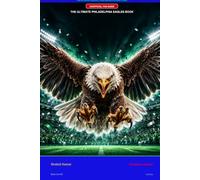 The Ultimate Philadelphia Eagles Book for Kids and Fans: 150+ Fun Facts, Trivia, Quizzes, Word Searches and Stories About Eagles Players and History (The Ultimate NFL Team Books for Kids and Fans)