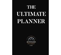 The Ultimate Planner: A 16-Week Undated Daily Planner for Goal Setting, Time Management, and Personal Growth: Organize Your Life with Time Blocking, ... Tracking - Start Anytime, Achieve More