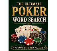 The Ultimate Poker Word Search: 75 Poker-Themed Puzzles