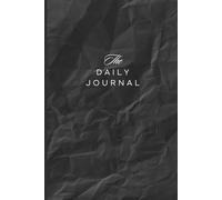 The Ultimate Productivity Journal: Distraction-Free, Minimalist Daily Planner to Get Things Done