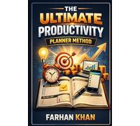 The Ultimate Productivity Planner Method