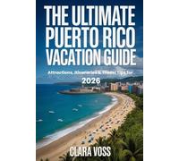 THE ULTIMATE PUERTO RICO VACATION GUIDE: Attractions, Itineraries & Travel Tips for 2026