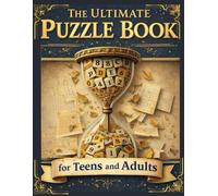 The Ultimate Puzzle Book for Teens and Adults: 80 Relaxing Word Search, Sudoku, and Maze Puzzles to Improve Focus, Calm the Mind, and Enjoy Screen-Free Fun