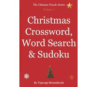 The Ultimate Puzzle Series: Volume 1: Christmas Crossword, Word Search & Sudoku
