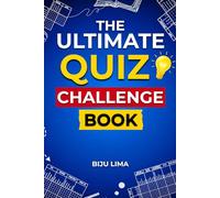 The Ultimate Quiz Challenge Book: 240 Brain Teasers, Logic Puzzles, Odd One Out & 5-Second Brain Games