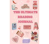 The Ultimate Reading Journal: A Bookish Reading Log to Track Books, Quotes, Ratings & TBR Lists