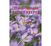 The Ultimate Recipe Keeper: Create Your Own Cookbook & Preserve Family Favorites, Blank Cookbook with 100 Pages and Psalms About Food in Every 10th Pages | 7