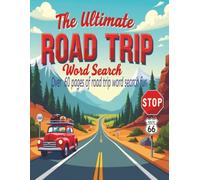 The Ultimate Road Trip Word Search: Over 60 pages of road trip word search fun