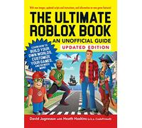 The Ultimate Roblox Book: An Unofficial Guide, Updated Edition: Learn How to Build Your Own Worlds, Customize Your Games, and So Much More! (Unofficial Roblox)
