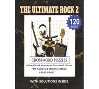 The Ultimate Rock 2: A nostalgic heavy metal, punk rock, new wave, one hit wonders & other genres of the 80's, crafted for the perfect rock & roll ... solutions inside (Legends of Rock Series)