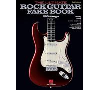 The Ultimate Rock Guitar Fake Book – 200 canciones para guitarra en notas y tablatura – Hal Leonard