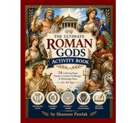 The Ultimate Roman Gods Activity Book: 54 Coloring Pages, Puzzles, Creative Challenges & Mythology Facts for All Ages
