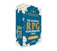 The Ultimate RPG Worldbuilding Deck: 75 Cards to Create and Customize Your Own Game World (Ultimate Role Playing Game Series)