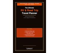 The Ultimate RV and Roadtrip Travel Planner: 120 Days of Route Planning, Journey Logging and Travel Memories