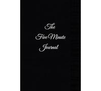 The Ultimate Self-Discovery Journal: A 5-Minute Daily Gratitude, Mindfulness & Reflection Journal for Personal Growth, Goal Setting, and Positive ... to Cultivate Happiness, Focus, and Well-Being