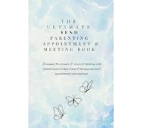 The Ultimate SEND Parenting Appointments and Meetings Book