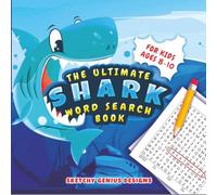 The Ultimate Shark Word Search Book for Kids Ages 8-10: A fun and educational shark themed word search activity book with bonus coloring pages and silly shark jokes.