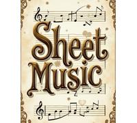 The Ultimate Sheet Music Notebook for Aspiring Musicians and Composers