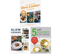 The Ultimate Slow Cooker Cookbook, Slow Cooker Lose Weight Forever & 5 Simple Ingredients Slow Cooker 3 Books Collection Set