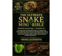 THE ULTIMATE SNAKE MINI BIBLE: COMPLETE COLLECTION - 15 BOOKS IN 1