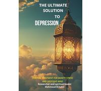 the ultimate solution to depression: spiritual treatment for anxiety stress and obsessive mind