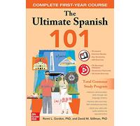 The Ultimate Spanish 101: Complete First-Year Course [Idioma Inglés]